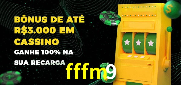 fffm9 melhor bônus de depósito